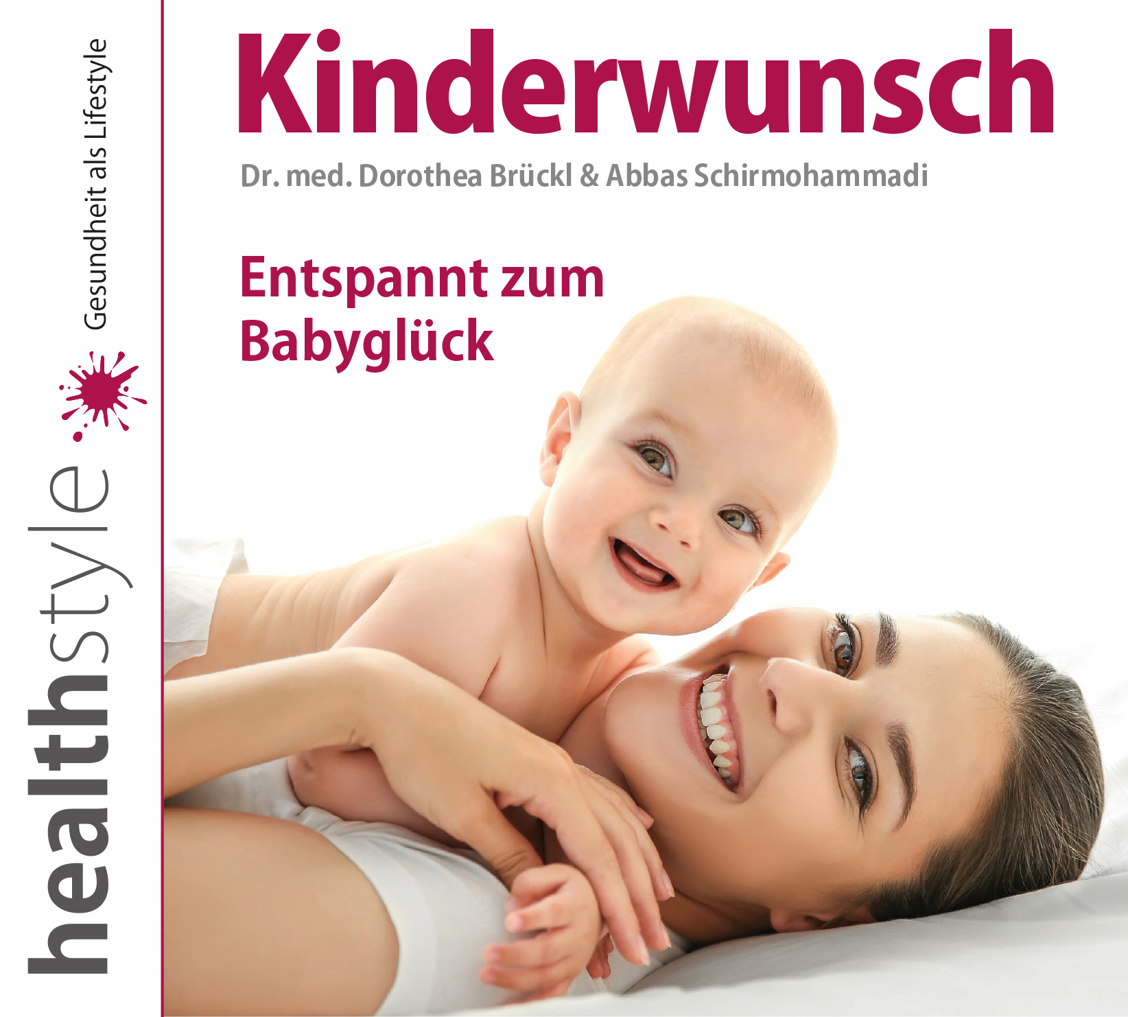 Kinderwunsch - Entspannt zum Babyglück (CD)